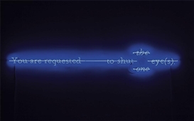 Joseph Kosuth, You are requested (Z&N) to shut one/the eye (S)