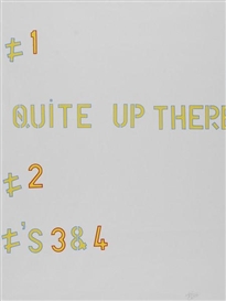 Lawrence Weiner, Quite up there
