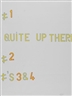 Lawrence Weiner, Quite up there