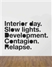 Liam Gillick, Interior Day. Slow Lights.