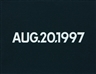 On Kawara, AUG.20.1997