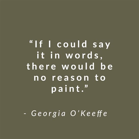 10 O'Keeffe Quotes to Live by