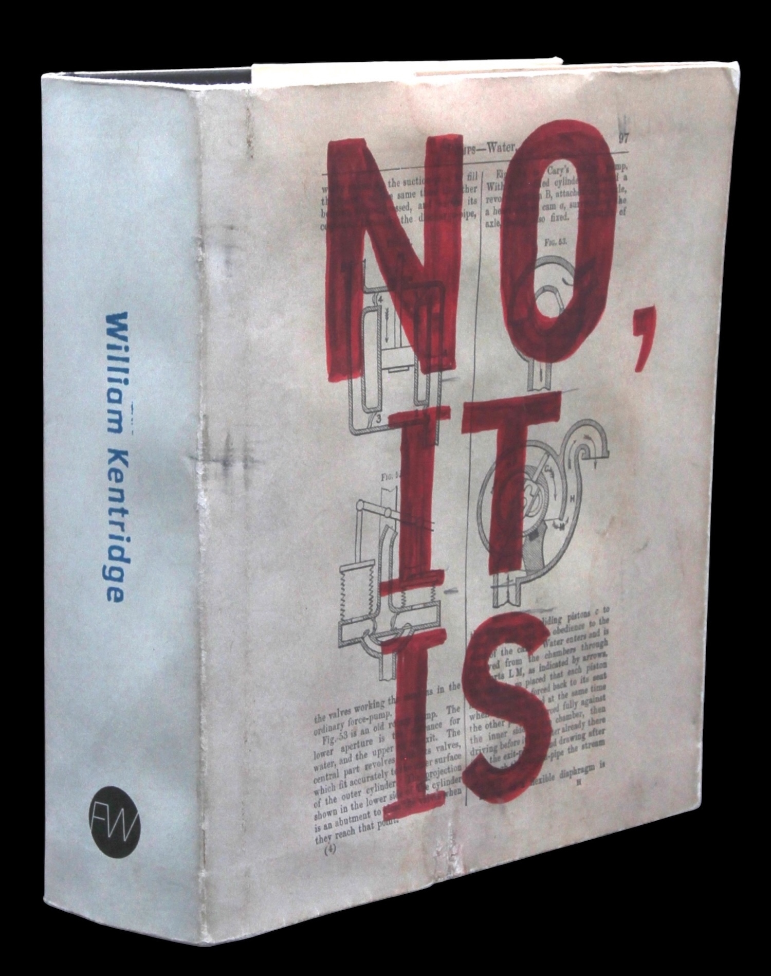 William Kentridge No It Is！ William Kentridge - No it is