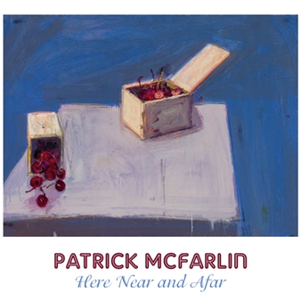 Patrick McFarlin: Here, Near and Afar - Dean Jensen Gallery