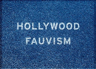 Hollywood Fauvism - Mario Milizia