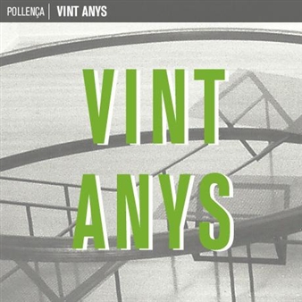 Vint Anys - Galería Maior, Pollença