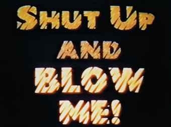 Shut up by John Waters, 2001