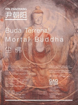 Yin Zhaoyang: Mortal Buddha  - Iberia Center for Contemporary Art