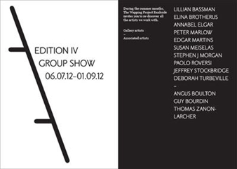 EDITION IV: Group Show - The Wapping Project