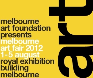 Melbourne Art Fair 2012 - Melbourne Art Fair Foundation, LTD
