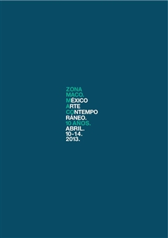 Zona Maco 2013 - ZonaMaco Art Fair