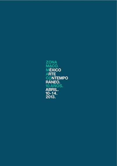 Zona Maco 2013 - ZonaMaco Art Fair