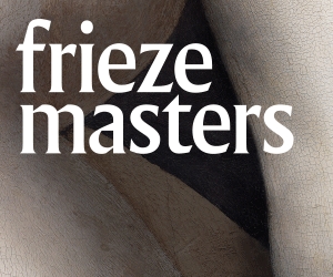 Frieze Masters 2013 - Frieze Art Fair 