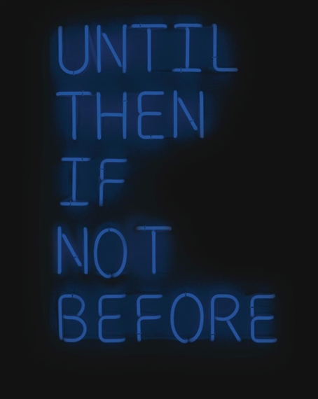 Jonathan Monk | UNTIL THEN IF NOT BEFORE (2007) | MutualArt