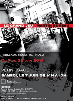 Martin Bureau: Le Grand Jeu - Galerie Lacerte Art Contemporain, Quebec