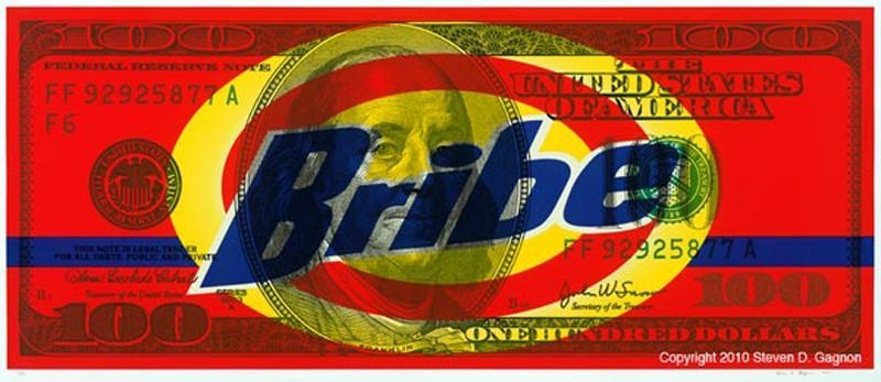 Artwork by Steven D. Gagnon, Bribe, Made of Silkscreen