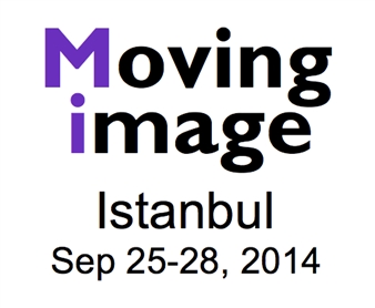 Moving Image, Istanbul 2014 - Moving Image