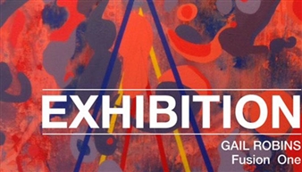 Gail Robins: Fusion One  - East Street Arts (ESA), Patrick Studios