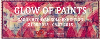 Gago Chtchyan: Glow of Paints - AP Contemporary
