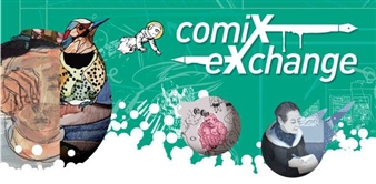 ComiX Exchange: Comics X Cross-Media Creation Exhibition Series II  - Hong Kong Arts Centre