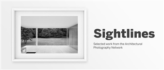 Sightlines Selected Work from the Architectural Photography Network - Boston Society of Architects
