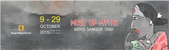 Abdus Shakoor Shah: Muse of Myths - Bengal Foundation, Bengal Gallery of Fine Arts