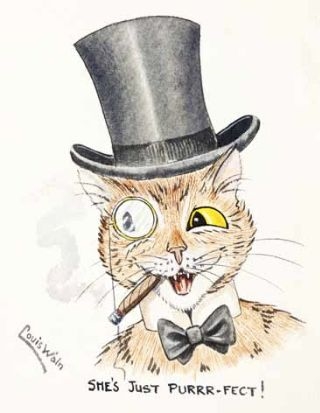 SHE'S JUST PURRR-FECT!!! by Louis Wain