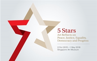 5 Stars: Art Reflects on Peace, Justice, Equality, Democracy and Progress - Singapore Art Museum (SAM)