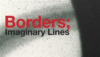 Borders; Imaginary Lines - Galerie Protégé