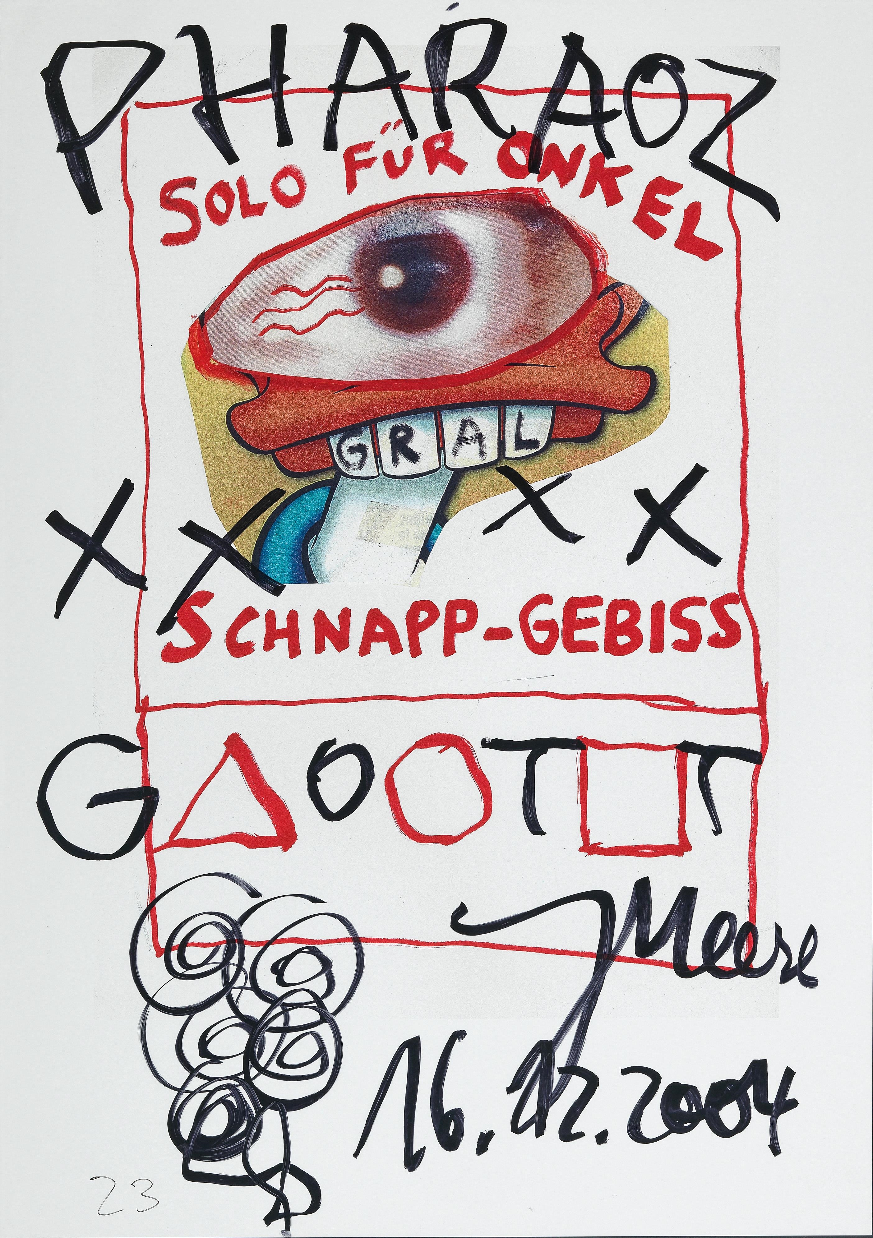 Artwork by Jonathan Meese, Solo for Uncle snap-teeth, Made of poster