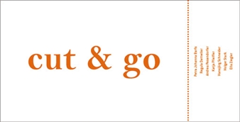 Cut & Go - Künstlerhaus Dortmund 