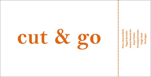 Cut & Go - Künstlerhaus Dortmund 