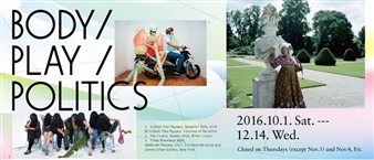 BODY/PLAY/POLITICS - Yokohama Museum of Art