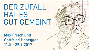 Max Frisch & Gottfried Honegger: Der Zufall hat es gut gemeint - Galerie Römerapotheke