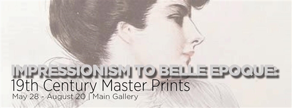 Impressionism to Belle Epoque: 19th Century Master Prints - Evansville Museum