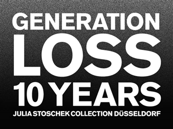 Generation Loss: 10 years of the Julia Stoschek Collection - Julia Stoschek Collection, Düsseldorf