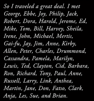 So I traveled a great deal... - Matthew Marks Gallery, New York (522 W 22nd)