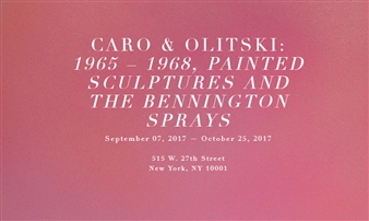Caro & Olitski: 1965 – 1968, Painted Sculptures and the Bennington Sprays - Kasmin Gallery, New York (515 W 27th Str)