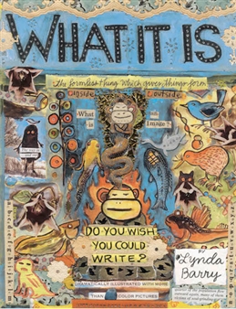 Lynda Barry: What It Is - Adam Baumgold Fine Art