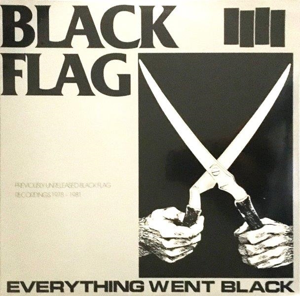 Black flag -Everything went black by Raymond Pettibon