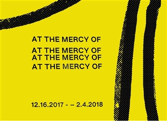 At the Mercy of - LVL3 Gallery