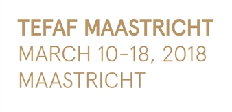 TEFAF Maastricht 2018 - TEFAF Maastricht