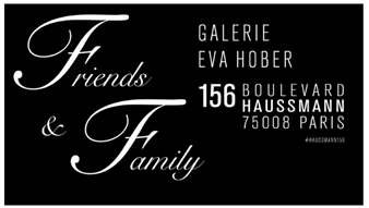 Friends & Family - Galerie Eva Hober