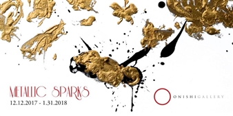 Metallic Sparks - Onishi Gallery, New York