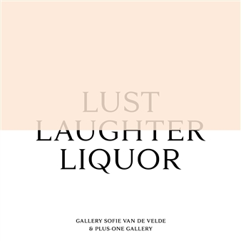 Lust, Laughter & Liquor - Sofie Van de Velde, Groen Kwartier
