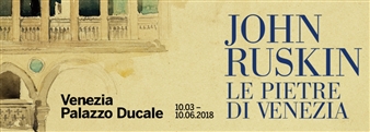 John Ruskin: The stones of Venice - Doge’s Palace