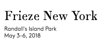 Frieze New York, 2018 - Frieze Art Fair 