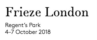Frieze London 2018 - Frieze Art Fair 