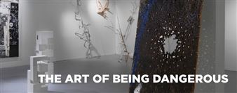 The Art of Being Dangerous - Hyde Park Art Center