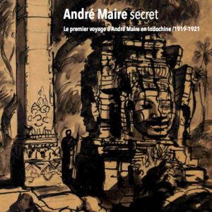 André Maire: First trip to Indochina - Galerie Alexis Pentcheff